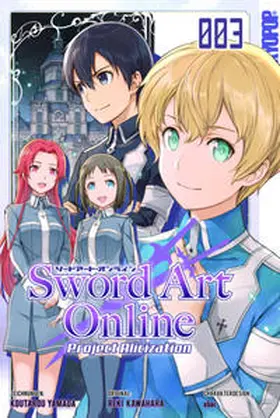 Kawahara / Yamada |  Sword Art Online - Project Alicization 03 | Buch |  Sack Fachmedien