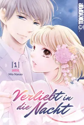 Nanao |  Verliebt in die Nacht 01 | Buch |  Sack Fachmedien