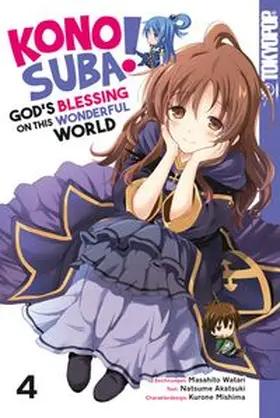 Watari / Akatsuki / Mishima | Konosuba! God's Blessing On This Wonderful World! 04 | Buch | 978-3-8420-6179-8 | www.sack.de