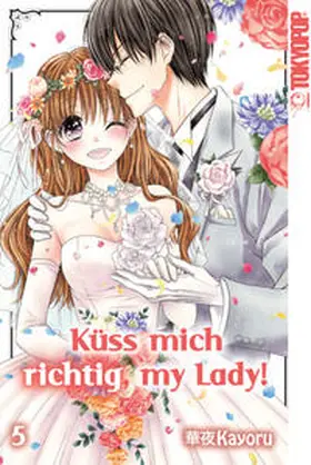 Kayoru |  Küss mich richtig, my Lady! 05 | Buch |  Sack Fachmedien