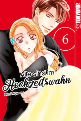Miyazono |  Alle sind im Hochzeitswahn 06 | Buch |  Sack Fachmedien