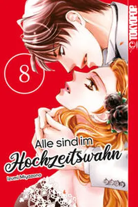 Miyazono |  Alle sind im Hochzeitswahn 08 | Buch |  Sack Fachmedien