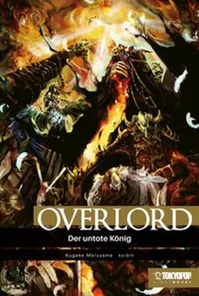 Maruyama / so-bin |  Overlord Light Novel 01 HARDCOVER | Buch |  Sack Fachmedien