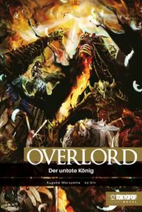 Maruyama |  Overlord – Light Novel, Band 01 | eBook | Sack Fachmedien