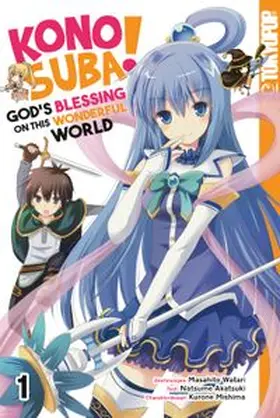 Akatsuki |  KONOSUBA! GOD'S BLESSING ON THIS WONDERFUL WORLD! 01 | eBook | Sack Fachmedien
