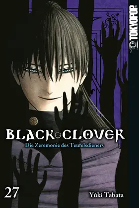Tabata |  Black Clover 27: Die Zeremonie des Teufelsdieners | eBook | Sack Fachmedien
