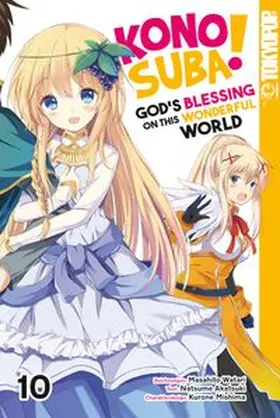 Watari / Akatsuki / Mishima | Konosuba! God's Blessing On This Wonderful World! 10 | Buch | 978-3-8420-7332-6 | www.sack.de
