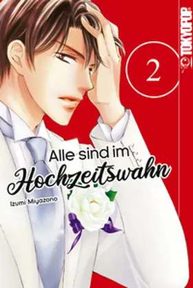 Miyazono |  Alle sind im Hochzeitswahn, Band 02 | eBook | Sack Fachmedien