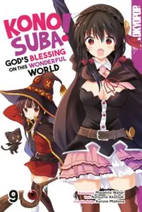 Akatsuki |  KONOSUBA! GOD'S BLESSING ON THIS WONDERFUL WORLD! 09 | eBook | Sack Fachmedien