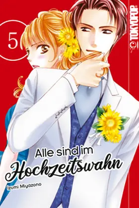 Miyazono |  Alle sind im Hochzeitswahn, Band 05 | eBook | Sack Fachmedien
