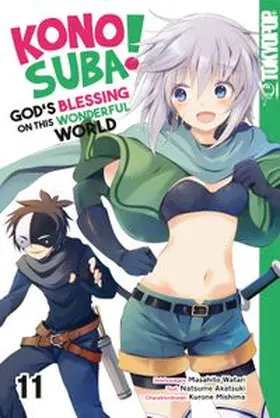 Akatsuki |  KONOSUBA! GOD'S BLESSING ON THIS WONDERFUL WORLD! 11 | eBook | Sack Fachmedien