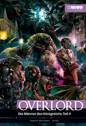 Maruyama / so-bin | Overlord Light Novel 06 | Buch | 978-3-8420-7988-5 | www.sack.de