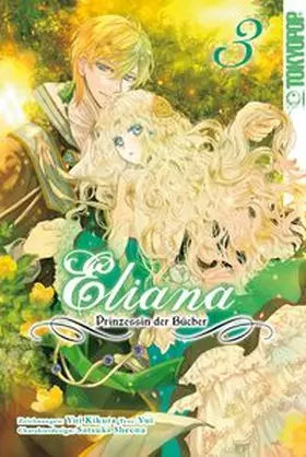 Kikuta / Yui / Sheena |  Eliana - Prinzessin der Bücher 03 | Buch |  Sack Fachmedien