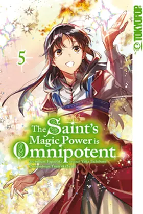 Tachibana |  The Saint's Magic Power is Omnipotent 05 | eBook | Sack Fachmedien