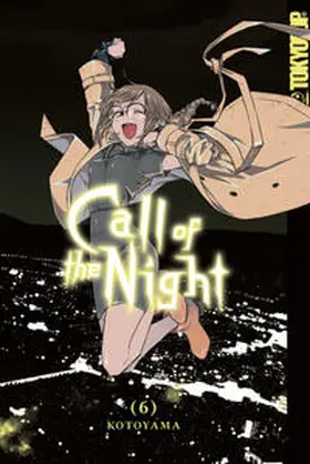 Kotoyama |  Call of the Night 06 | Buch |  Sack Fachmedien
