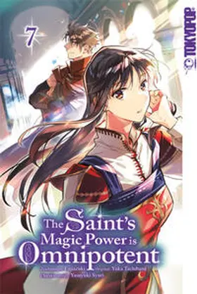 Fujiazuki / Tachibana |  The Saint's Magic Power is Omnipotent 07 | Buch |  Sack Fachmedien