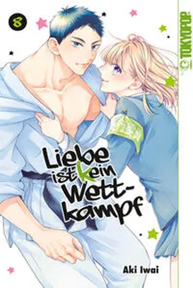 Iwai |  Liebe ist (k)ein Wettkampf 08 | Buch |  Sack Fachmedien