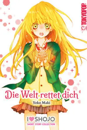 Maki |  Die Welt rettet dich | Buch |  Sack Fachmedien