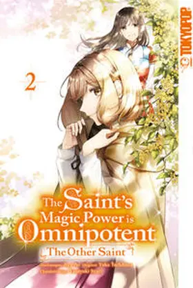 Aoagu / Tachibana / Syuri | The Saint's Magic Power is Omnipotent: The Other Saint 02 | Buch | 978-3-8420-8443-8 | sack.de