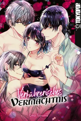 Toyama |  Verführerisches Vermächtnis | eBook | Sack Fachmedien