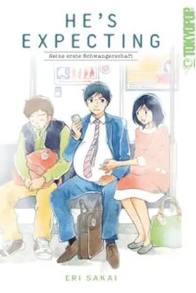 Sakai |  He's Expecting - Seine erste Schwangerschaft | eBook | Sack Fachmedien