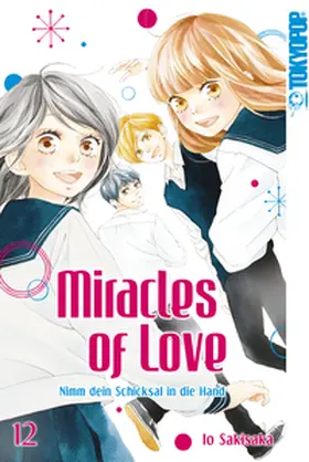 Sakisaka |  Miracles of Love - Nimm dein Schicksal in die Hand 12 | eBook | Sack Fachmedien