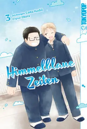 Okura / Hashii |  Himmelblaue Zeiten 03 | Buch |  Sack Fachmedien
