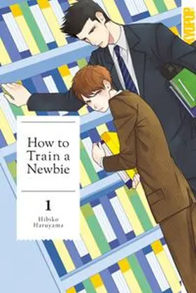 Haruyama |  How to Train a Newbie 01 | Buch |  Sack Fachmedien