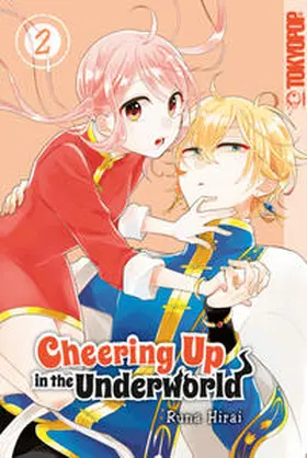 Hirai |  Cheering Up in the Underworld 02 | Buch |  Sack Fachmedien