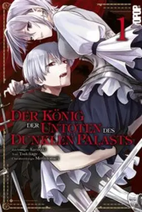 Tsukikage |  Der König der Untoten des Dunklen Palasts, Band 01 | eBook | Sack Fachmedien