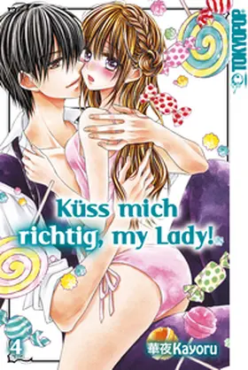 Kayoru |  Küss mich richtig, my Lady!, Band 04 | eBook | Sack Fachmedien