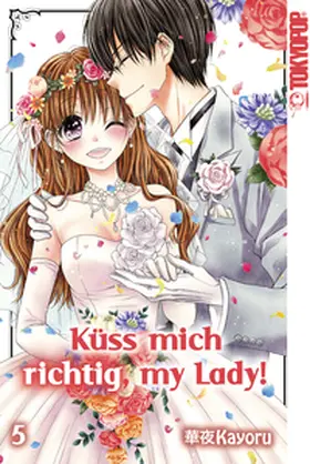 Kayoru |  Küss mich richtig, my Lady!, Band 05 | eBook | Sack Fachmedien