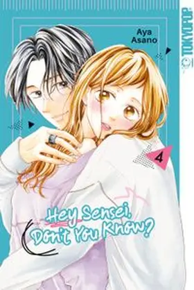 Asano |  Hey Sensei, Don't You Know?, Band 04 | eBook | Sack Fachmedien