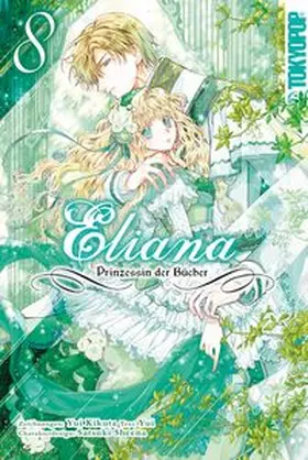 Kikuta / Yui / Sheena |  Eliana - Prinzessin der Bücher 08 | Buch |  Sack Fachmedien