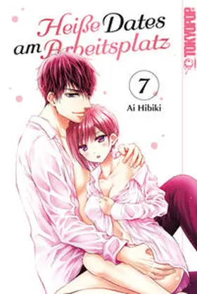 Hibiki |  Heiße Dates am Arbeitsplatz 07 | Buch |  Sack Fachmedien