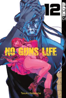 Karasuma |  No Guns Life 12 | Buch |  Sack Fachmedien