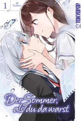 Yuama |  Der Sommer, als du da warst 01 | Buch |  Sack Fachmedien