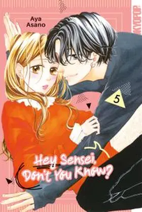 Asano |  Hey Sensei, Don't You Know?, Band 05 | eBook | Sack Fachmedien