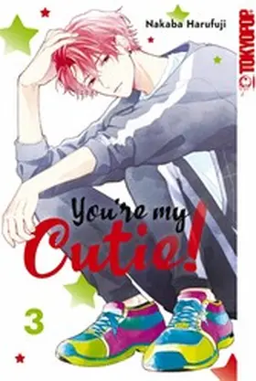 Harufuji |  You're my Cutie!, Band 03 | eBook | Sack Fachmedien