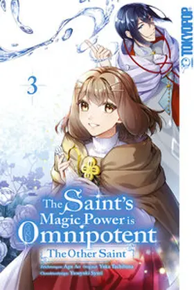 Tachibana |  The Saint's Magic Power is Omnipotent: The Other Saint, Band 03 | eBook | Sack Fachmedien