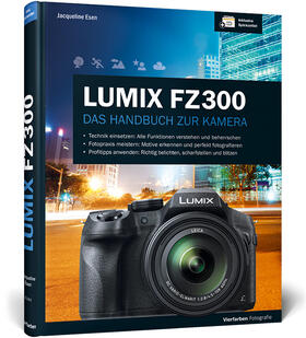 Esen | Lumix FZ300 | Buch | 978-3-8421-0139-5 | sack.de