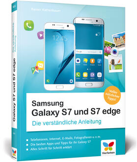Hattenhauer | Samsung Galaxy S7 und S7 edge | Buch | 978-3-8421-0212-5 | sack.de
