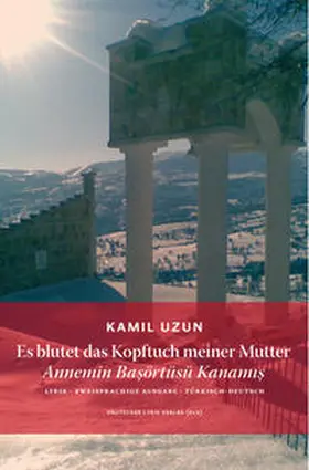 Uzun |  Es blutet das Kopftuch meiner Mutter | Buch |  Sack Fachmedien