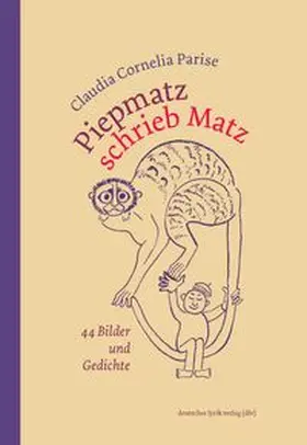 Parise |  Piepmatz schrieb Matz | Buch |  Sack Fachmedien