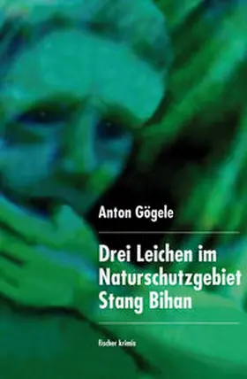 Gögele |  Drei Leichen im Naturschutzgebiet Stang Bihan | Buch |  Sack Fachmedien