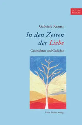 Krauss |  In den Zeiten der Liebe | Buch |  Sack Fachmedien