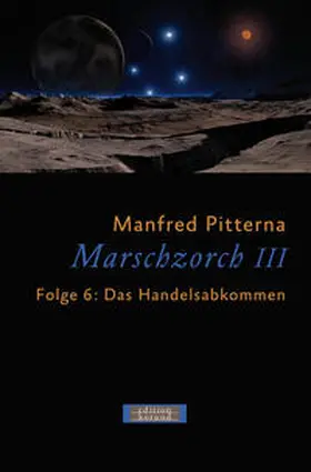 Pitterna |  Marschzorch III. Folge 6 | Buch |  Sack Fachmedien