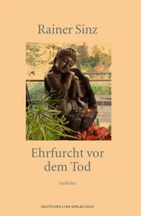 Sinz |  Ehrfurcht vor dem Tod | Buch |  Sack Fachmedien