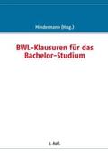 Mindermann |  BWL-Klausuren für das Bachelor-Studium | Buch |  Sack Fachmedien