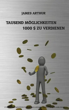 James |  Tausend Möglichkeiten, Tausend Dollar zu verdienen | eBook | Sack Fachmedien